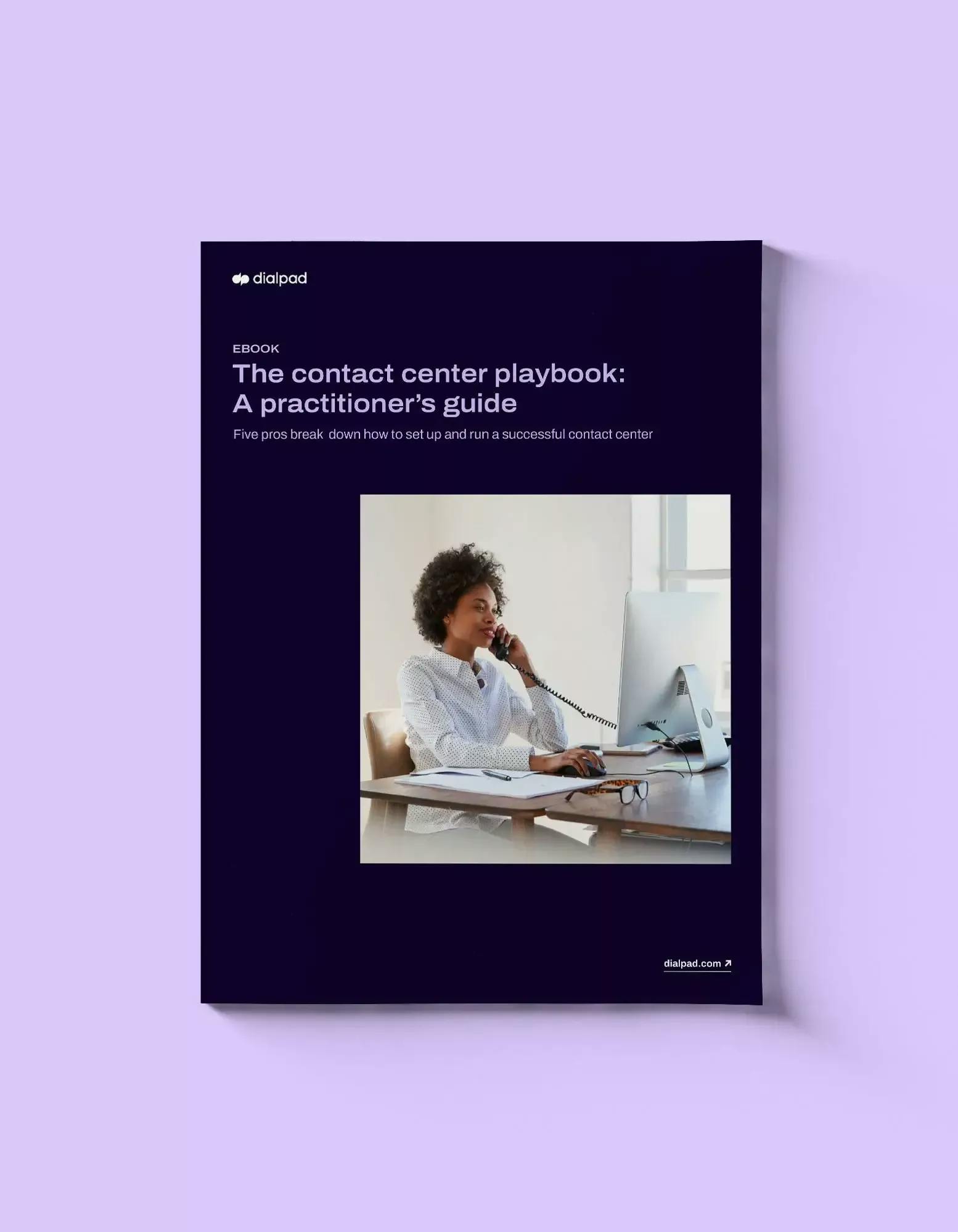 The Contact Center Playbook 1.0: A Practitioner's Guide