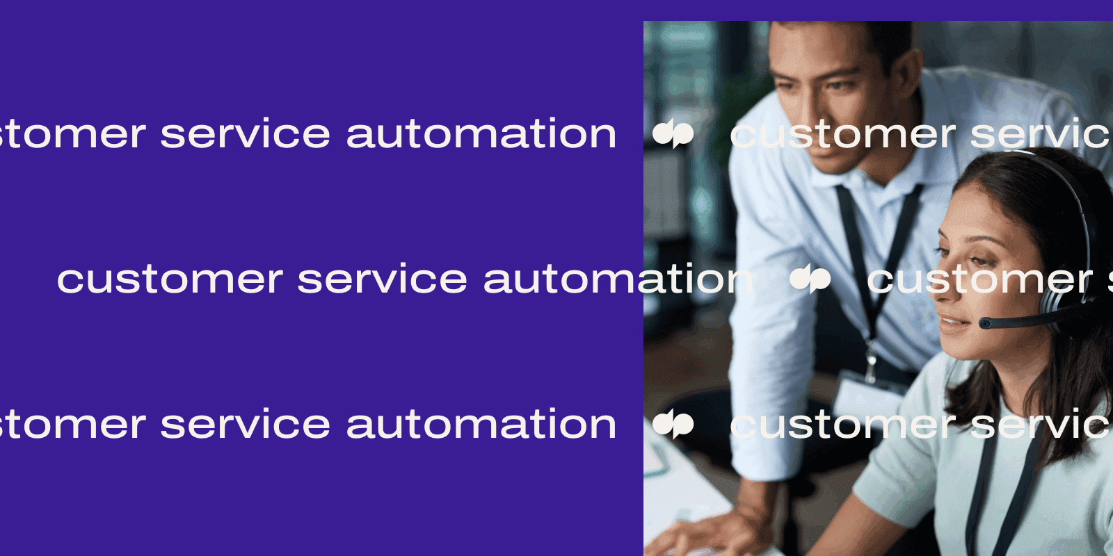 Customer service automation header