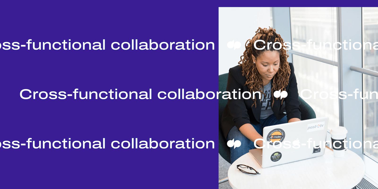 19 Cross functional collaboration header