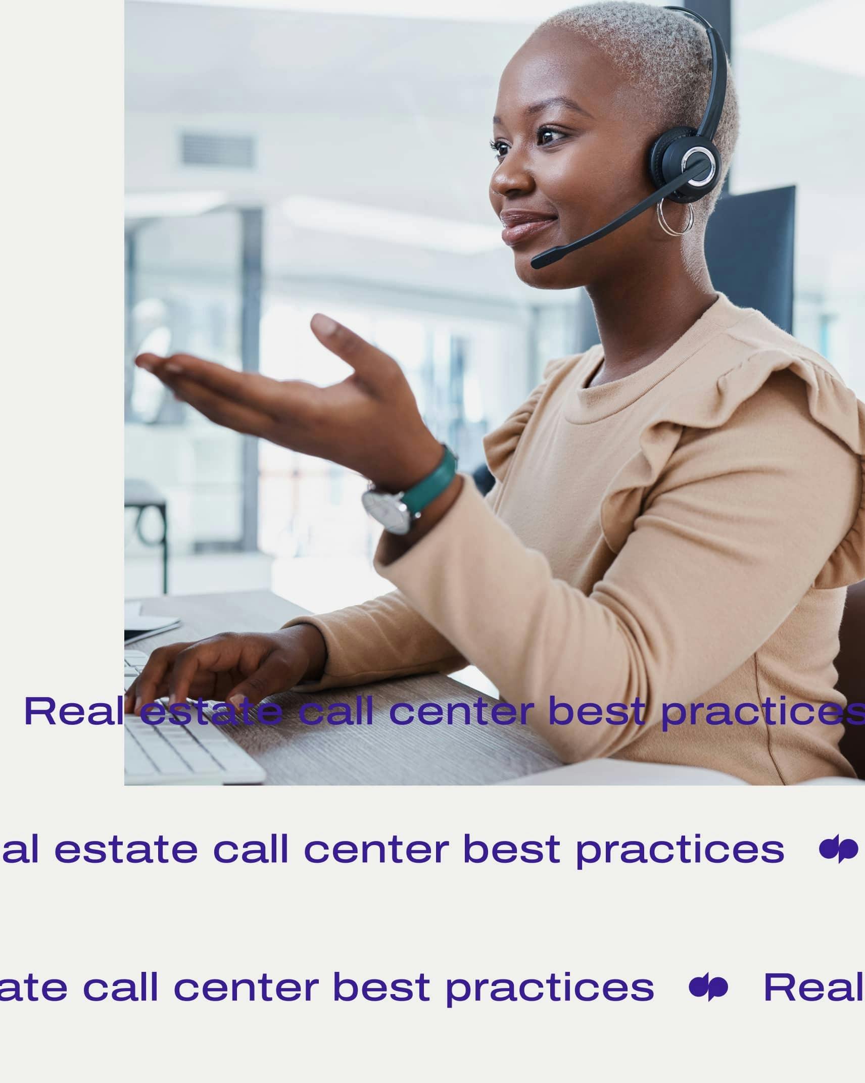 Real estate call center best practices