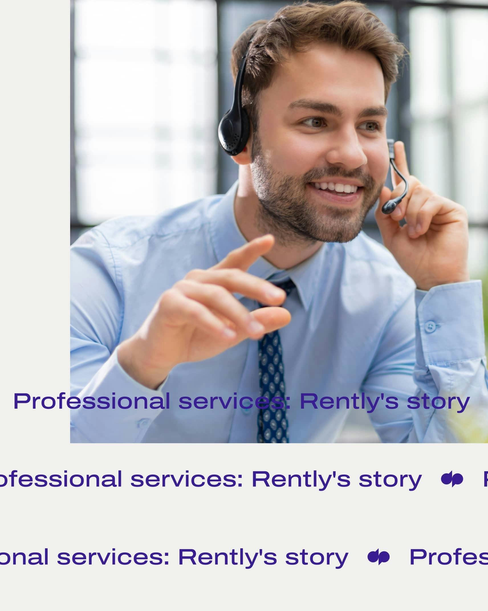 Professional services Rently story