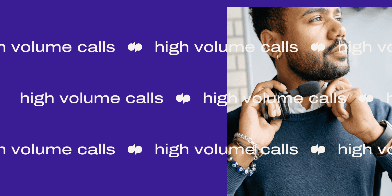 High volume calls header