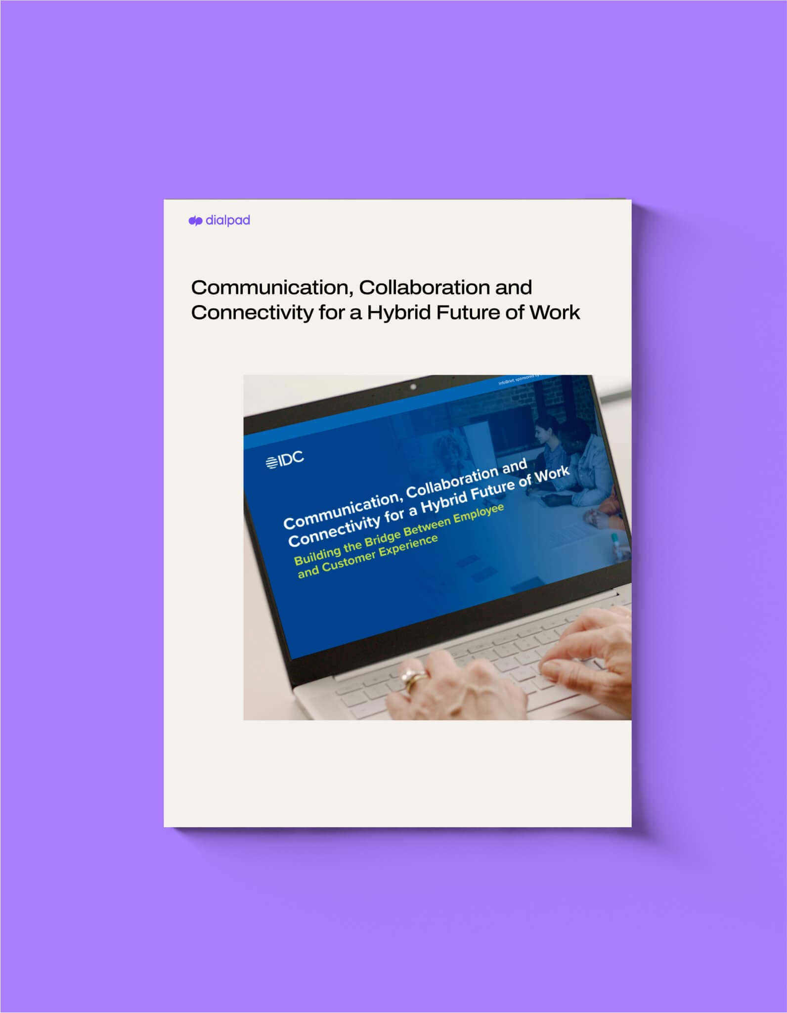 IDC Infobrief: CX and EX in a Hybrid World